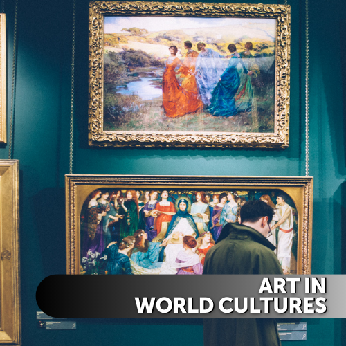 Art in World Cultures