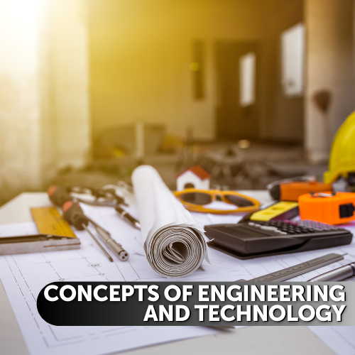 Concepts of Engineering and Technology