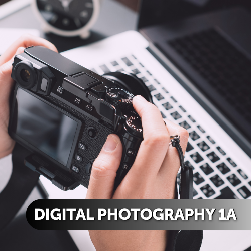 Digital Photography 1A