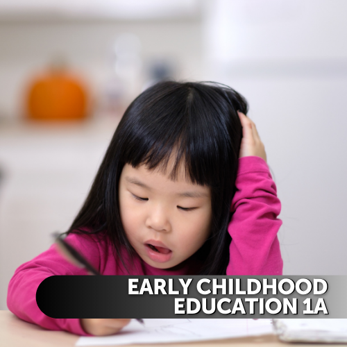 Early Childhood Education 1a