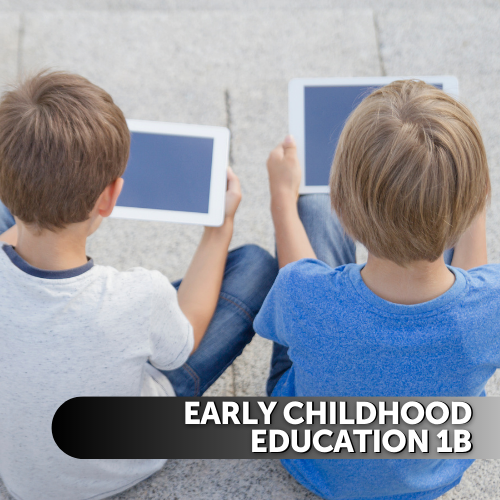 Early Childhood Education 1b