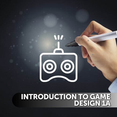 Foundations of Game Design 1A