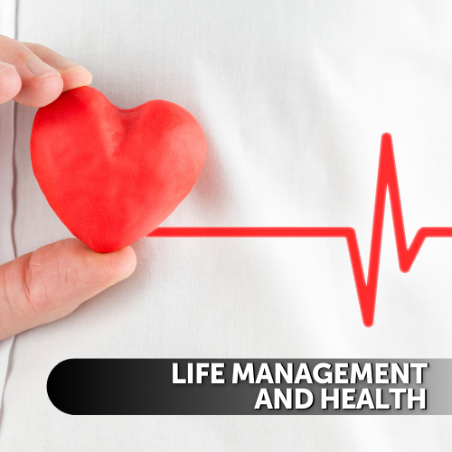 Life Management and Health
