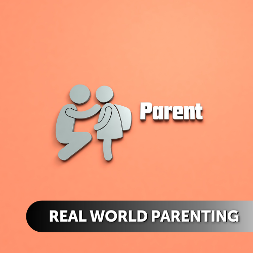 Real World Parenting